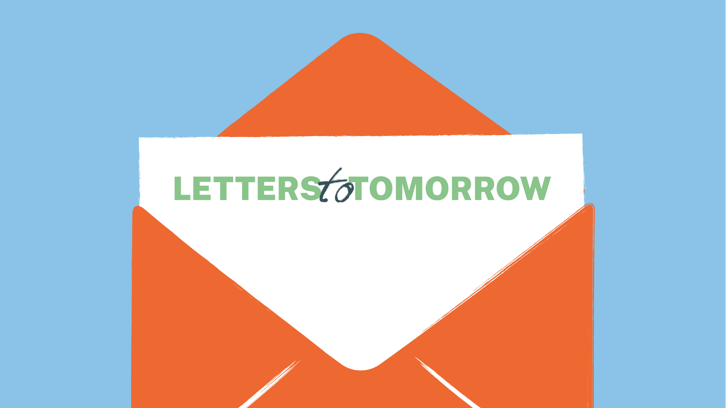 Submit A Letter Letters To Tomorrow